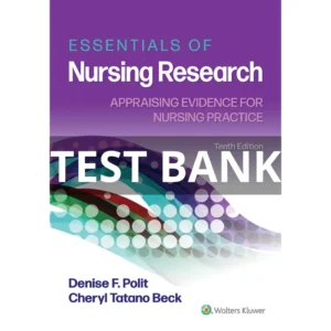 Test Bank For Essentials of Nursing Research Appraising Evidence for Nursing Practice 10th Edition Denise Polit 