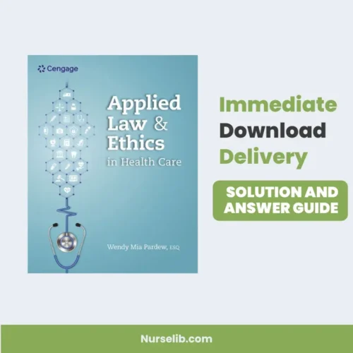 Applied Law and Ethics Health Care SOLUTION MANUAL
