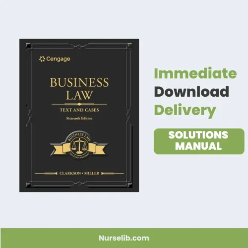 Business Law Text and Cases SOLUTION MANUAL