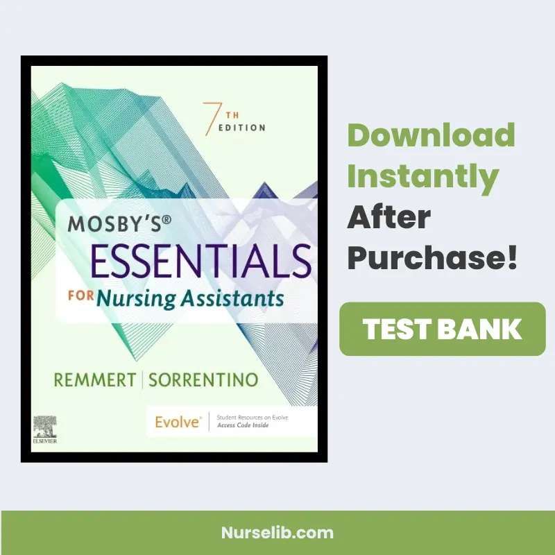 Mosby Nursing Assistants Test Bank Essentials For 7th Edition Test