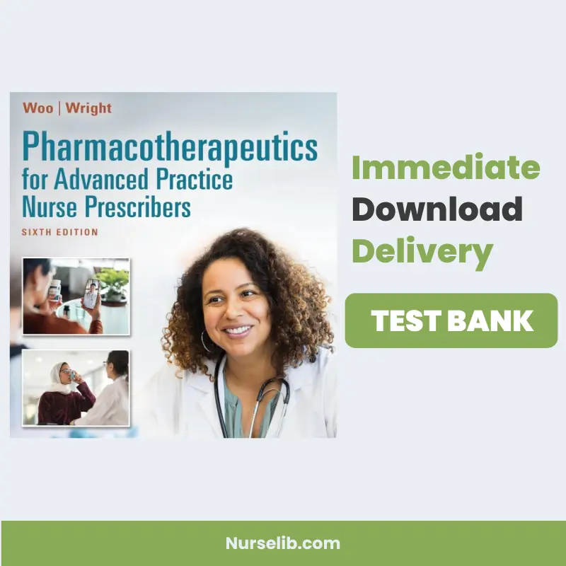 Test Bank Pharmacotherapeutics for Advanced Practice