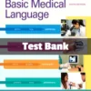 Basic Medical Language, 6th Edition by Myrna LaFleur Brooks Test Bank Basic Medical Language 6th Edition Brooks Test Bank complete study resource for nursing and medical terminology