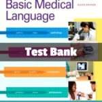 Basic Medical Language 6th Edition Brooks Test Bank complete study resource for nursing and medical terminology