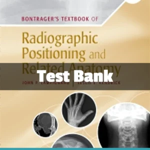 Bontrager’s Textbook of Radiographic Positioning and Related Anatomy 9th Edition radiographic positioning and related anatomy test bank cover image