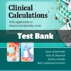 Clinical Calculations 9th Edition test bank by Joyce LeFever Kee complete dosage calculation study resource
