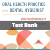 Community Oral Health Practice for the Dental Hygienist 5th Edition test bank by Christine French Beatty complete study resource