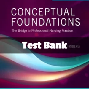 Conceptual Foundations 7th Edition Friberg Test Bank