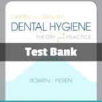 Dental Hygiene 5th Edition test bank by Denise M. Bowen featuring comprehensive study questions and rationales