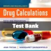Drug Calculations 11th Edition by Ann Tritak-Elmiger Test Bank Drug Calculations 11th Edition Test Bank by Ann Tritak-Elmiger complete dosage computation study resource