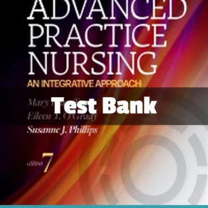 Hamric & Hanson's Advanced Practice Nursing 7th Edition by Mary Fran Tracy Test Bank Hamric and Hanson's Advanced Practice Nursing 7th Edition test bank by Mary Fran Tracy complete exam resource
