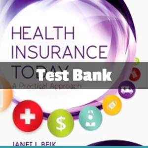 Health Insurance Today 6th Edition Beik Test Bank complete healthcare reimbursement study resource