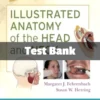 Illustrated Anatomy of the Head and Neck, 6th Edition by Margaret J. Fehrenbach Test Bank Illustrated Anatomy of the Head and Neck Test Bank by Fehrenbach comprehensive anatomy study resource
