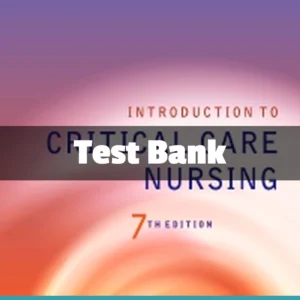 Introduction to Critical Care Nursing 7th Edition test bank by Mary Lou Sole comprehensive study resource