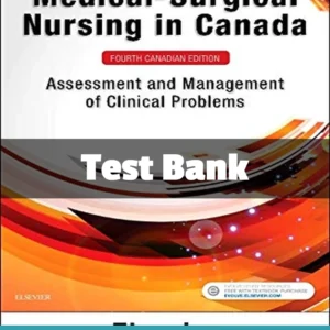 Lewis Medical-Surgical Nursing in Canada 4th Edition Test Bank Lewis Medical-Surgical Nursing in Canada 4th Edition test bank complete study resource