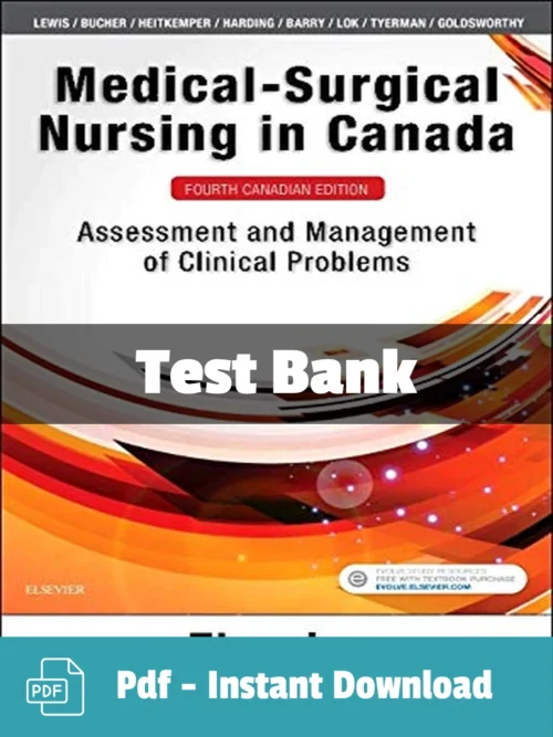 Lewis Medical-Surgical Nursing in Canada 4th Edition test bank complete study resource