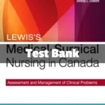 Medical-Surgical Nursing in Canada, 5th Edition by Jane Tyerman Test Bank