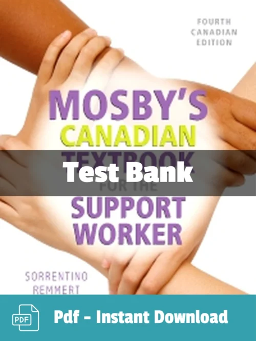 Mosby’s Canadian Textbook for the Support Worker test bank complete study resource
