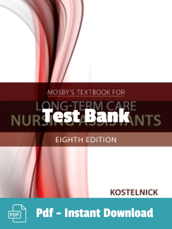 Nursing Assistant Test Bank complete nursing assistant study guide