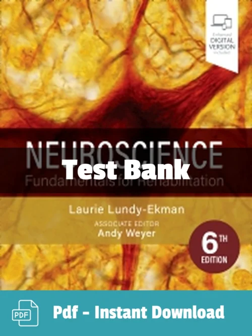 Neuroscience, 6th Edition by Laurie Lundy-Ekman Test Bank Neuroscience 6th Edition test bank by Laurie Lundy Ekman comprehensive study resource for student