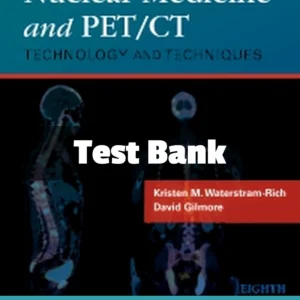Nuclear Medicine and PETCT 8th Edition test bank comprehensive imaging study resource