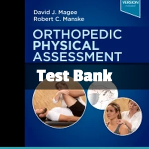 Orthopedic Physical Assessment 7th Edition test bank by Magee comprehensive study resource