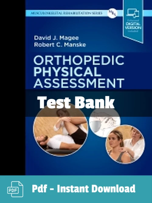 Orthopedic Physical Assessment 7th Edition test bank by Magee comprehensive study resource