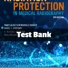 Radiation Protection in Medical Radiography, 9th Editionby Mary Alice Statkiewicz Sherer Test Bank Radiation Protection in Medical Radiography 9th Edition Test Bank by Mary Alice Statkiewicz Sherer comprehensive study resource