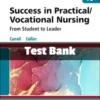 Success in Practical Vocational Nursing, 10th Edition by Lisa Carroll Test Bank Success in Practical Vocational Nursing Test Bank edition by Carroll comprehensive study resource for nursing students