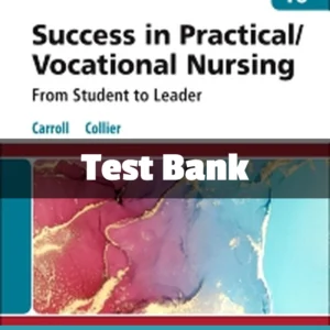Success in Practical Vocational Nursing Test Bank edition by Carroll comprehensive study resource for nursing students