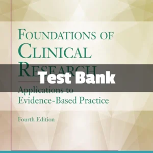 Foundations of Clinical Research Applications to Evidence Based Practice 4th Edition test bank by Portney