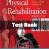 Test Bank For Physical Rehabilitation 7th Edition Susan B. O'sullivan Physical Rehabilitation 7th Edition test bank by O’Sullivan complete rehabilitation study resource