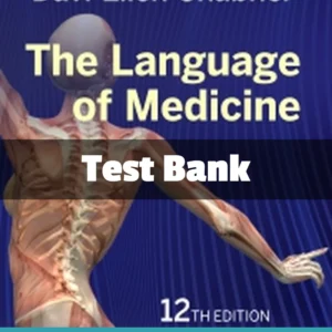 The Language of Medicine 12th Edition test bank by Davi-Ellen Chabner comprehensive study resource