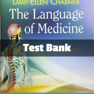 The Language of Medicine 11th Edition test bank by Davi-Ellen Chabner complete study resource