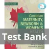 Test Bank For Canadian Maternity Newborn & Women's Health Nursing Comprehensive Care Across The Life Span Second Edition Robin J Evans