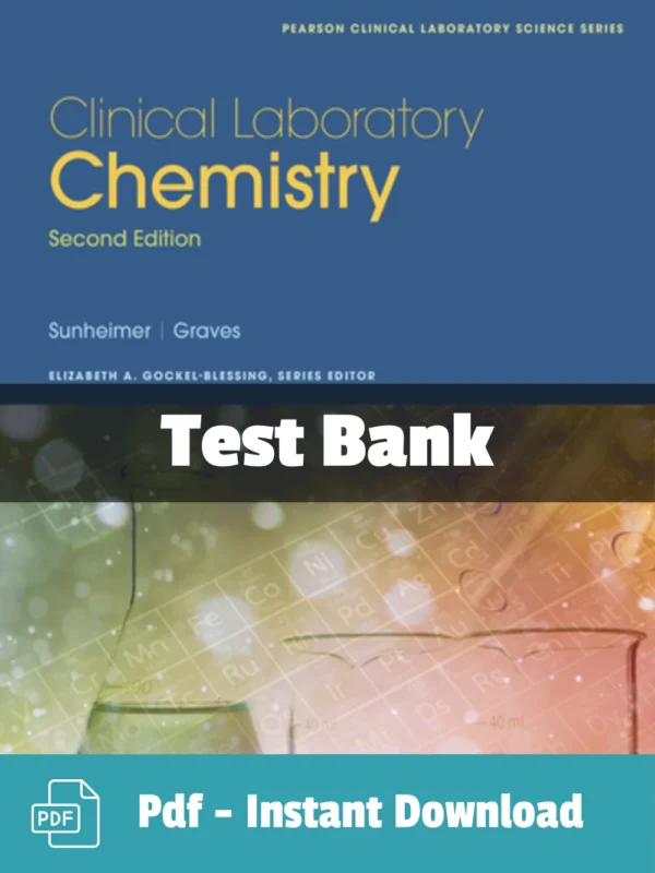 Test Bank For Clinical Laboratory Chemistry 2nd Edition Robert Sunheimer Test Bank For Clinical Laboratory Chemistry 2nd Edition Robert Sunheimer