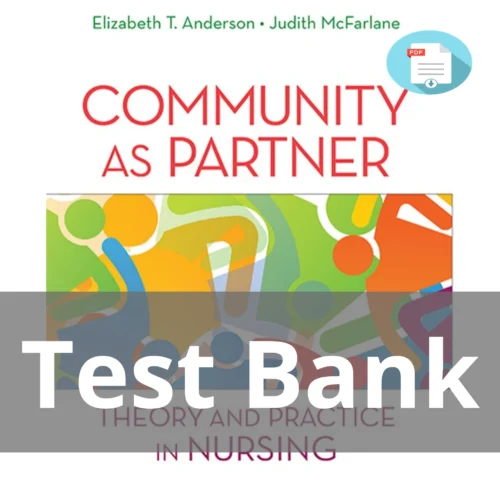 Test Bank For Community As Partner Theory And Practice In Nursing Seventh Edition Elizabeth T. Anderson