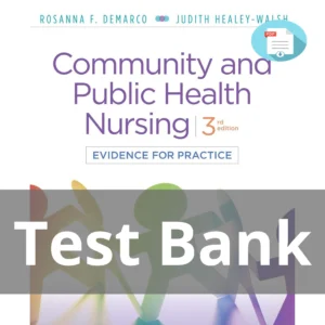 Test Bank For Demarco And Healey Walsh Community And Public Health Nursing Evidence For Practice 3rd Edition