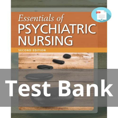 Test Bank For Essentials Of Psychiatric Nursing 2nd Edition Mary Ann Boyd' Rebecca Luebbert