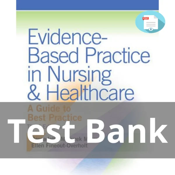 Test Bank For Evidence Based Practice In Nursing And Healthcare A Guide To Best Practice Third Edition Bernadette Mazurek Melnyk