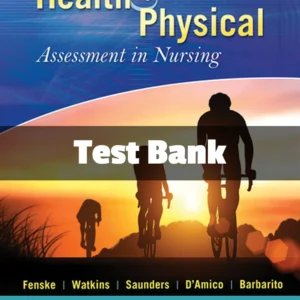 Test Bank For Health & Physical Assessment In Nursing 4th Edition Cynthia Fenske Test Bank For Canadian Nursing Health Assessment A Best Practice Approach 2nd Edition Tracey C. Stephen