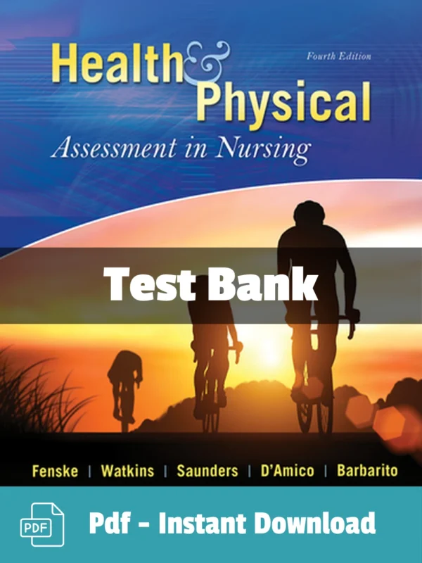 Test Bank For Health & Physical Assessment In Nursing 4th Edition Cynthia Fenske