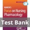 Test Bank For Karch's Focus On Nursing Pharmacology Ninth Edition Rebecca Tucker Test Bank For Karch's Focus On Nursing Pharmacology Ninth Edition Rebecca Tucker