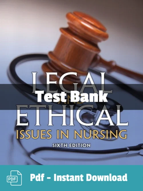 Test Bank For Legal & Ethical Issues In Nursing 6th Edition Ginny Wacker Guido