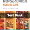 Test Bank For Medical Surgical Nursing Care 4th Edition Karen M. Burke