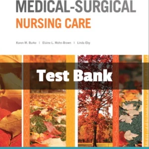 Test Bank For Introductory Medical Surgical Nursing 12th Edition Barbara Kuhn Timby
