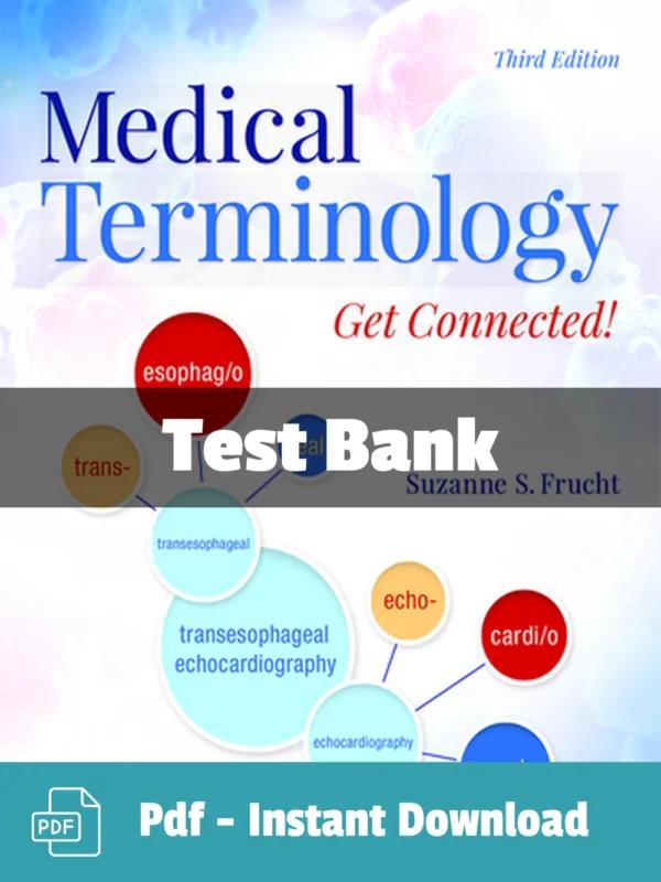 Test Bank For Medical Terminology Get Connected! 3rd Edition Suzanne S Frucht