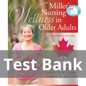 Test Bank For Miller's Nursing For Wellness In Older Adults Canadian Edition Sandra P Test Bank For Essentials Of Nursing Research Appraising Evidence For Nursing Practice 10th Edition By Denise Polit