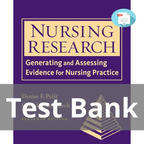 Test Bank For Nursing Research Generating And Assessing Evidence For Nursing Practice 11th Edition Denise F. Polit