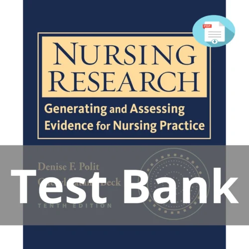 Test Bank For Nursing Research Generating And Assessing Evidence For Nursing Practice 10th Edition Denise F. Polit