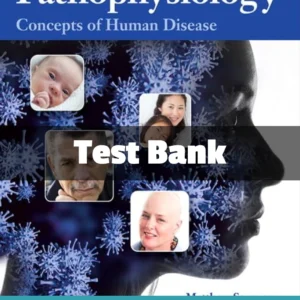 Test Bank For Pathophysiology Concepts Of Human Disease 1st Edition Matthew Sorenson Test Bank For Pathophysiology Concepts Of Human Disease 1st Edition Matthew Sorenson
